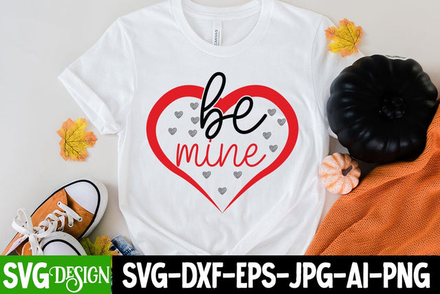 Be Mine SVG Cut File,Happy Valentine's Dya Sublimation Bundle ,Valentine Day Sublimation Design, Valentine Day PNG , Valentines Svg Mega Bundle. Valentine's Day Svg Bundle. Valentine Quotes Svg. Funny Valentine's Day Designs. Love Svg SVG BlackCatsMedia 