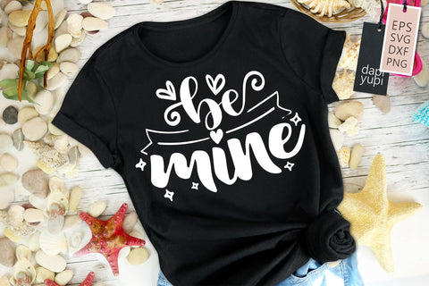 Be Mine SVG dapiyupi store 