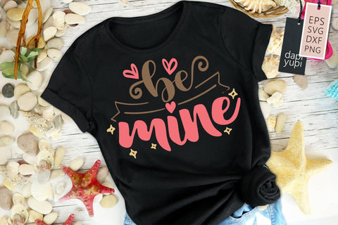 Be Mine SVG dapiyupi store 