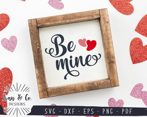 Be Mine SVG Files | Valentine's Day | Farmhouse | Love | Hearts | Valentine SVG (928809351) SVG Ivan & Co. Designs 