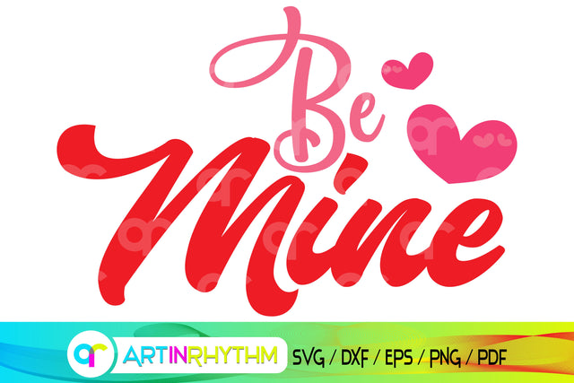 be mine svg, happy valentine's day SVG Artinrhythm shop 