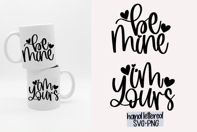 Be mine svg, I'm yours svg SVG AnitaAlyiaLettering 