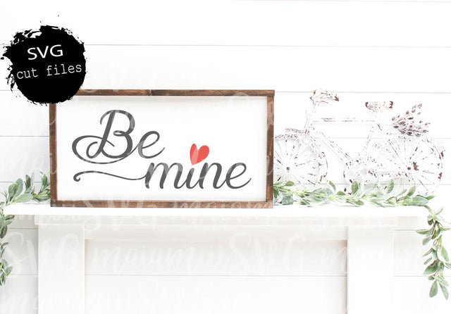 Be Mine Svg, Love Svg, Heart Svg, Valentine Svg, Valentine's Day Svg, Instant Download SVG MaiamiiiSVG 