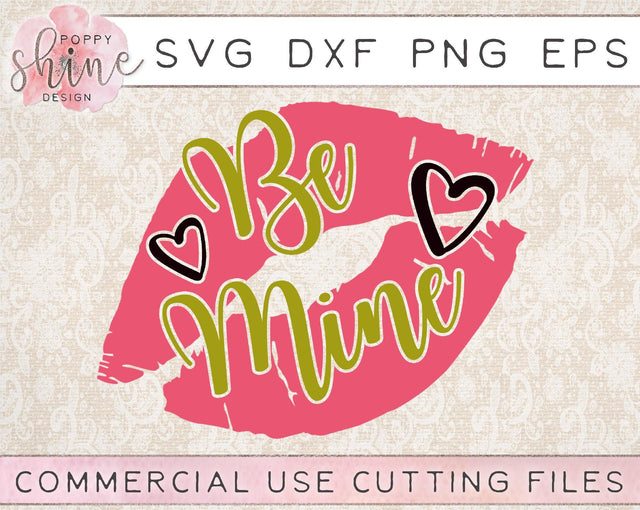 Be Mine SVG Poppy Shine Design 