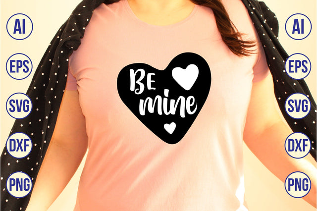 Be Mine svg SVG nirmal108roy 