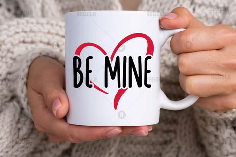 Be mine SVG SVG Regulrcrative 