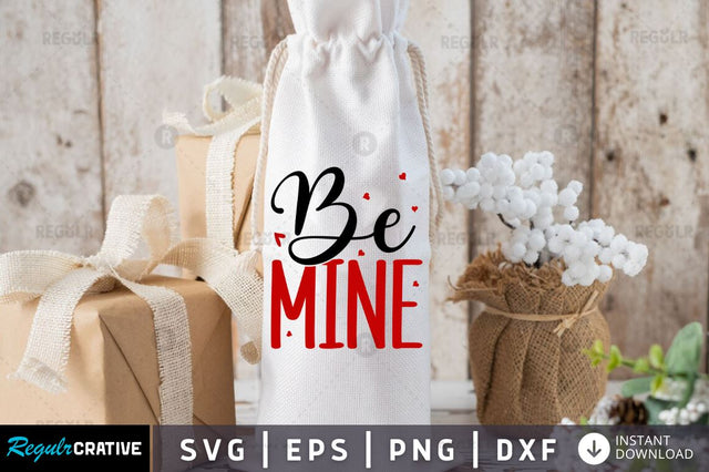Be mine SVG SVG Regulrcrative 