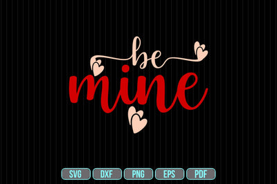be mine SVG SVG shah alam 