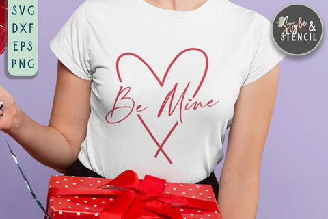 Be Mine SVG - Valentine Shirt SVG - Be Mine SVG Style and Stencil 