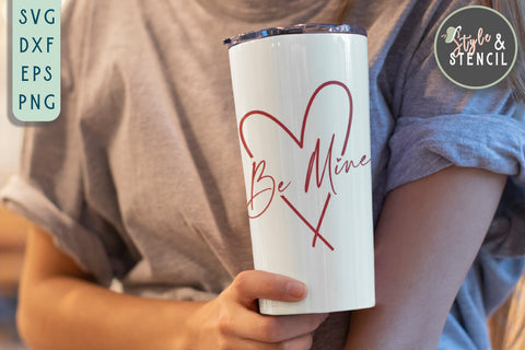 Be Mine SVG - Valentine Shirt SVG - Be Mine SVG Style and Stencil 