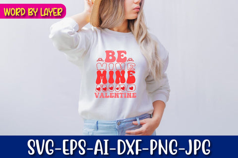 Be Mine Valentine Retro Valentine's Day Design SVG Blessedprint 