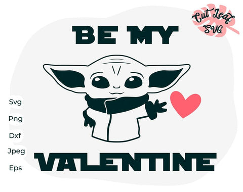 Be Mine Valentine svg, Baby alien svg, heart svg, funny svg, valentine saying svg, be my valentine, popular svg, soulmate, i love you svg SVG CutLeafSvg 
