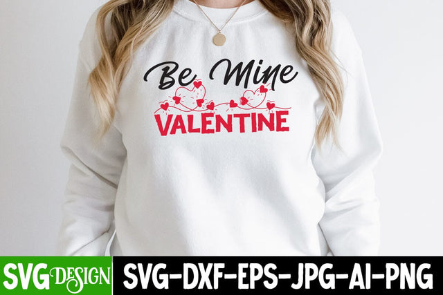 Be Mine Valentine SVG Cut File, Be Mine Valentine SVG Design SVG BlackCatsMedia 