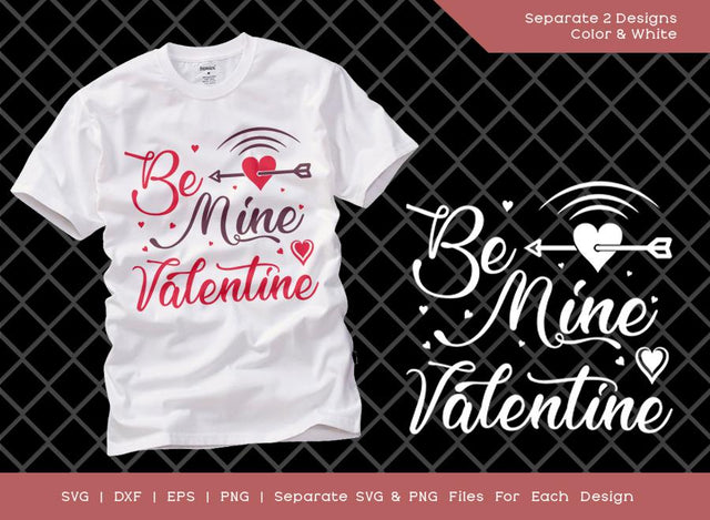 Be Mine Valentine SVG Cut File | Valentines Day Svg | Heart Svg | Love Svg | T-shirt Design SVG ETC Craft 