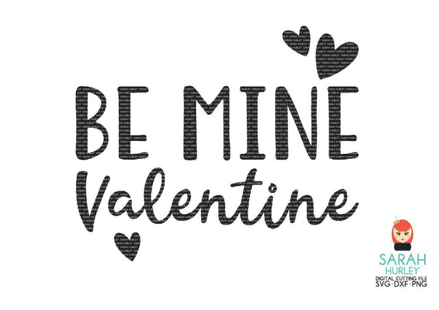 Be Mine Valentine SVG Sarah Hurley 