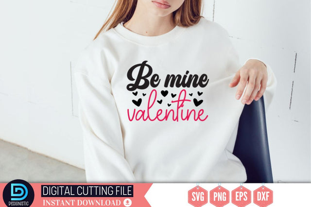 Be mine valentine SVG SVG DESIGNISTIC 