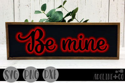 Be mine, Valentine's Day SVG Adeline&co 
