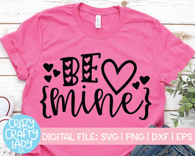 Be Mine | Valentine's Day SVG Cut File SVG Crazy Crafty Lady Co. 