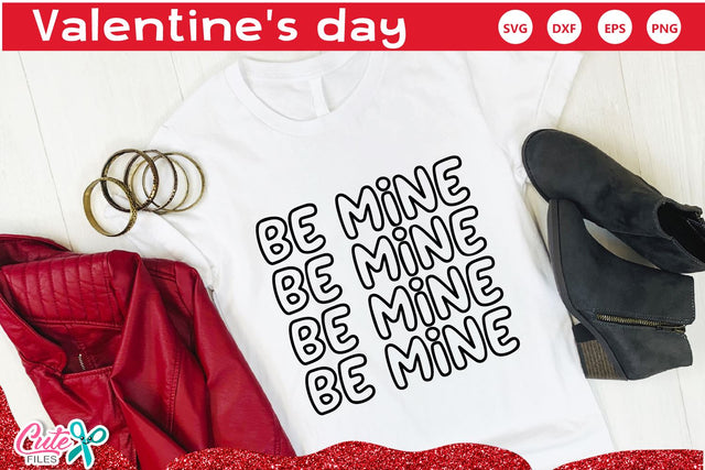 Be mine Valentines day SVG for crafters SVG Cute files 