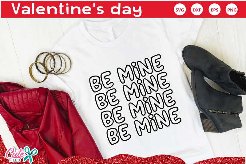 Be mine Valentines day SVG for crafters SVG Cute files 