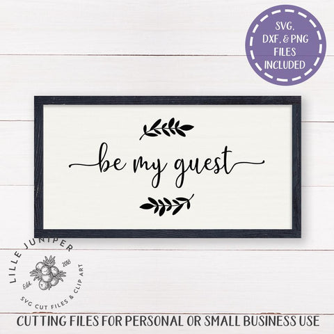 Be My Guest SVG | Guest Room SVG | Farmhouse SVG SVG LilleJuniper 