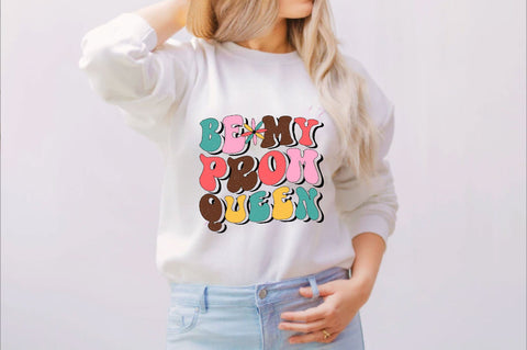 Be My Prom Queen Sublimation SVGArt 