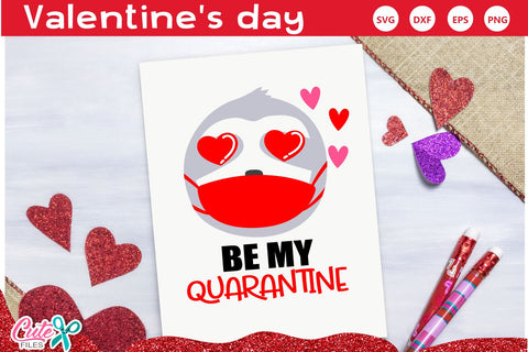 Be my quarantine sloth face SVG SVG Cute files 