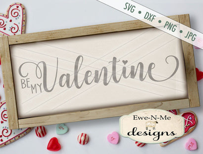 Be My Valentine - Cutting File SVG Ewe-N-Me Designs 