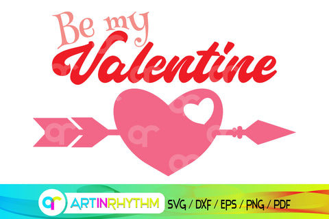 be my valentine, happy valentine's day svg SVG Artinrhythm shop 