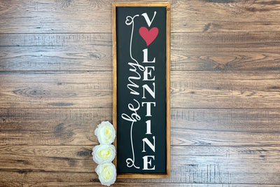 Be My Valentine Porch Sign SVG Cut File SVG So Fontsy Design Shop 