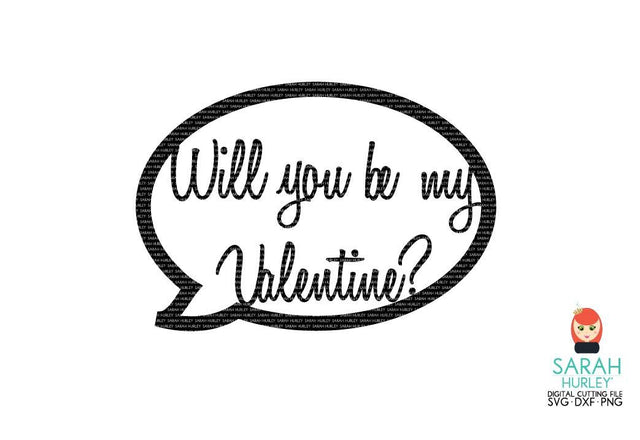 Be My Valentine Speech Bubble SVG Sarah Hurley 