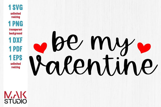 Be my Valentine svg, Be my Valentine dxf, Valentine svg, Valentine's svg, Be mine svg, Love svg, Be my Valentine cut file SVG MAKStudion 