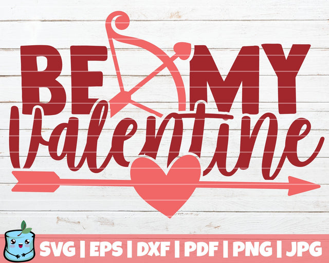 Be My Valentine SVG MintyMarshmallows 