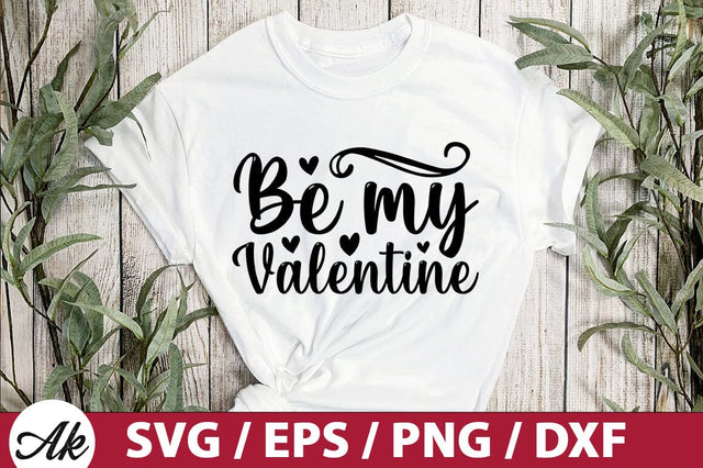 Be my valentine SVG SVG akazaddesign 