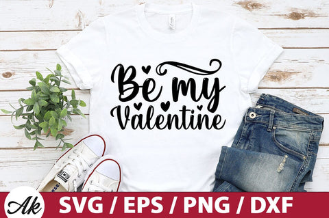 Be my valentine SVG SVG akazaddesign 