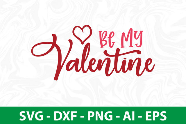 Be my valentine svg SVG nirmal108roy 