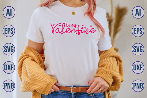 Be My Valentine svg SVG nirmal108roy 