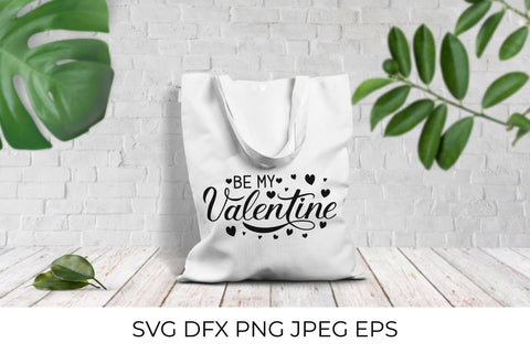 Be My Valentine. Valentines Day SVG SVG LaBelezoka 