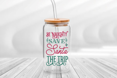 Be naughty save santa the trip SVG Design SVG Regulrcrative 