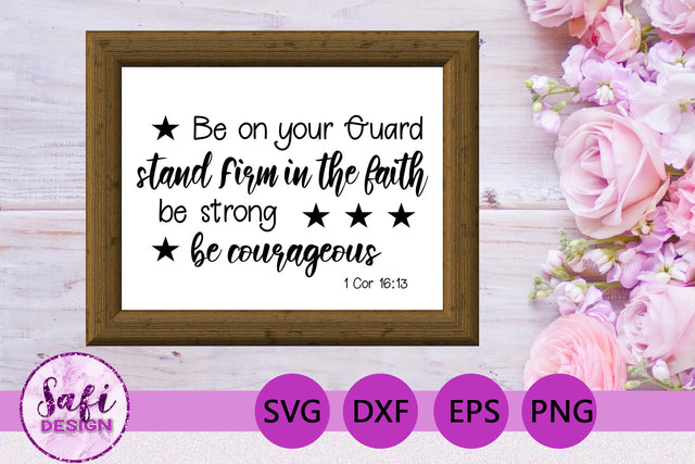 Be On Your Guard Bible Verse SVG SVG Safi Design 