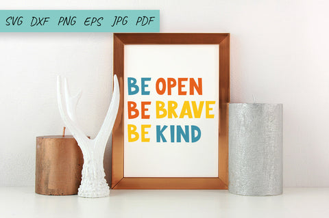 Be open be brave be kind SVG, Hand lettering SVG SVG Irina Ostapenko 