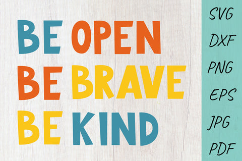 Be open be brave be kind SVG, Hand lettering SVG SVG Irina Ostapenko 