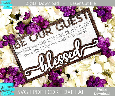 Be our Guest Laser cut file, Blessed sign svg SVG Trendy Designs Online 