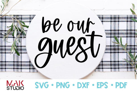 Be our guest svg, Be our guest svg file, Guest room svg, Guest room dxf, Farmhouse svg SVG MAKStudion 