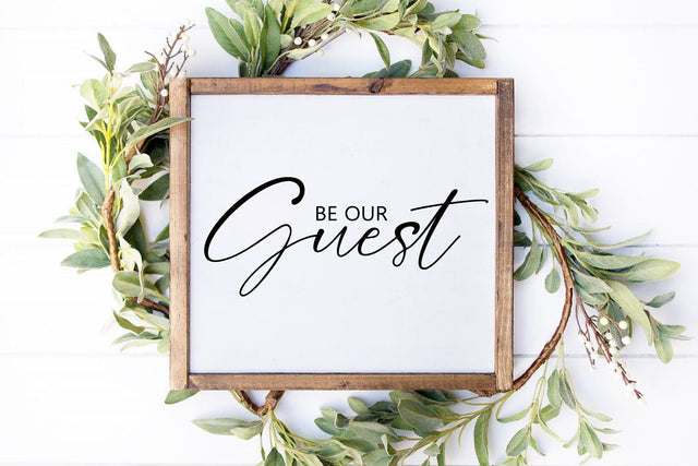 Be Our Guest SVG Farmhouse Sign SVG zoellartz 