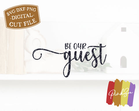Be Our Guest SVG Files | Guest Room Sign Svg | Guest Bedroom Svg | Farmhouse Svg | Commercial Use | Digital Cut Files (1151669976) SVG PinkZou 