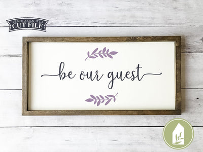 Be Our Guest SVG | Guest Room SVG | Rustic SVG SVG LilleJuniper 