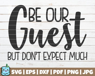 Be Our Guest SVG MintyMarshmallows 