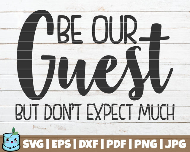 Be Our Guest SVG MintyMarshmallows 