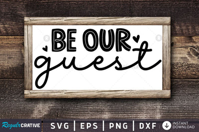Be our guest SVG SVG Regulrcrative 